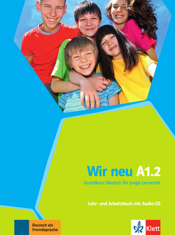 Wir neu A1.2. Lehr- und Arbeitsbuch mit Audio-CD
