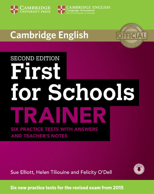 First for Schools Trainer Six Practice Tests Second edition