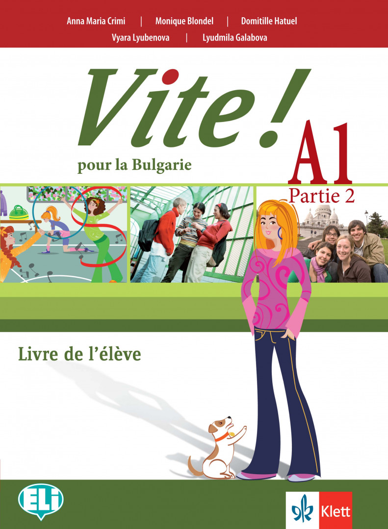 Vite! Pour la Bulgarie A1 Partie 2 Livre de leleve + accès en ligneУчебник по френски език за 10 клас
