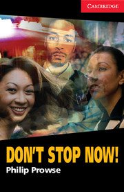 Don't Stop Now! <br> Beginner/Elementary Адаптирана книга за начинаещи