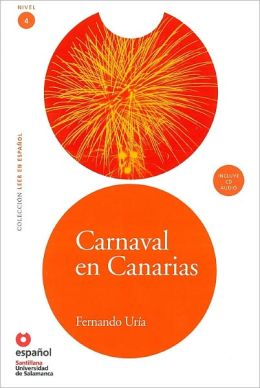 Carnaval en Canarias - Адаптирана книга на испански език за ниво B1 с аудио диск