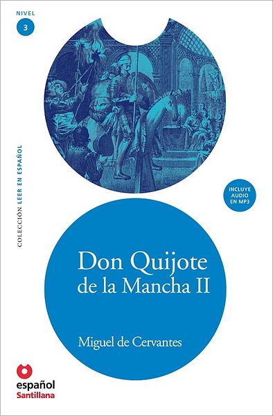 Don Quijote de la Mancha II - Адаптирана книга на испански език за ниво А2 с аудио диск