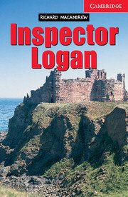 Inspector Logan <br> Beginner/Elementary Адаптирана книга за начинаещи