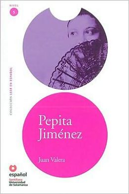 Pepita Jiménez - Адаптирана книга на испански език за ниво B1-B2