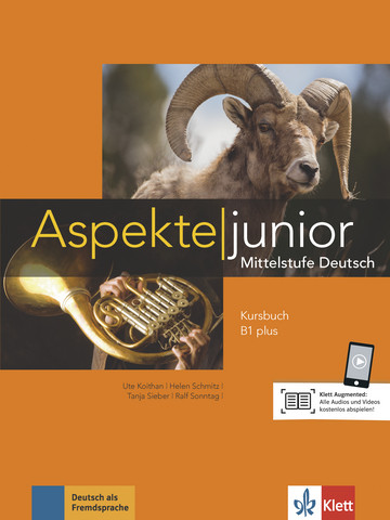 Aspekte junior B1 plus. Kursbuch mit Audios und Videos