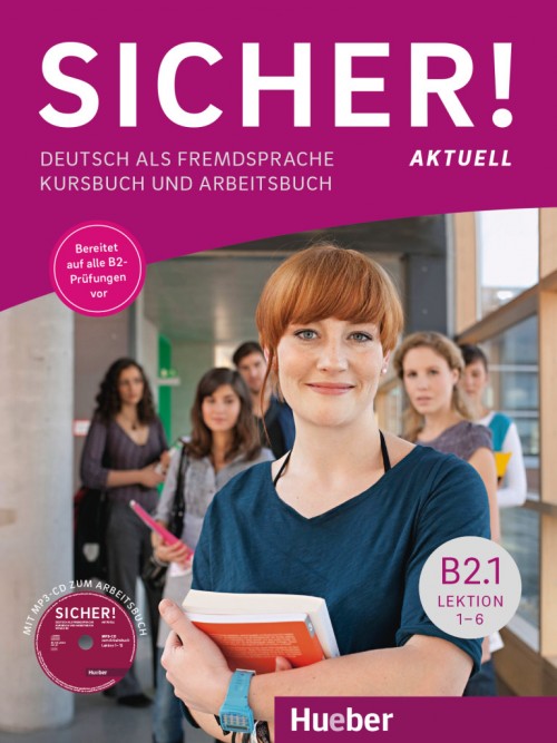 Sicher! aktuell B2.1 .Учебник по немски език за ниво В2.1