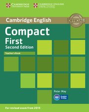 Compact First Second Edition <br> Teacher's Book