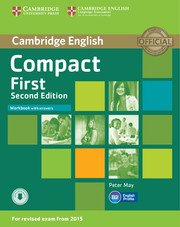 Compact First Second Edition <br> Workbook with Answers + Audio