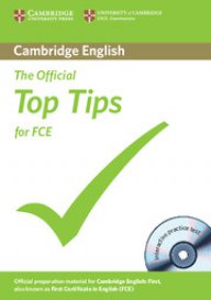 The Official Top Tips for FCE + CD- Най-важното за FCE - Помагало по английски език