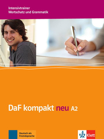 DaF kompakt neu A2 Intensivtrainer - Wortschatz und Grammatik