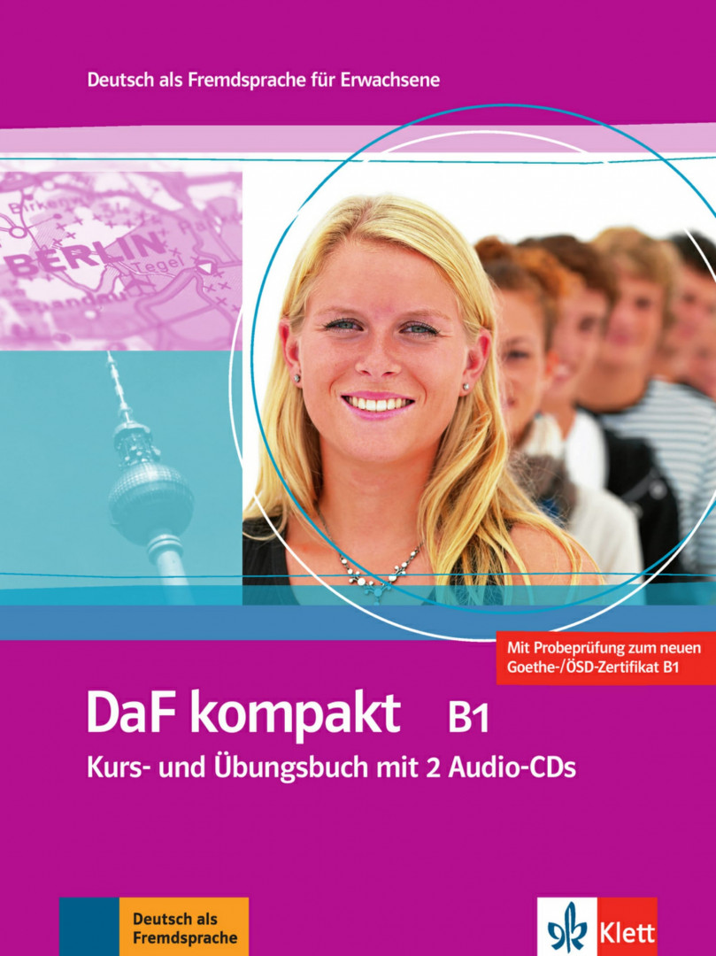 DaF kompakt B1 Kurs- und Übungsbuch + 2 Audio-CDs - Учебник + учебна тетрадка по немски език за ниво B1 с аудио дискове