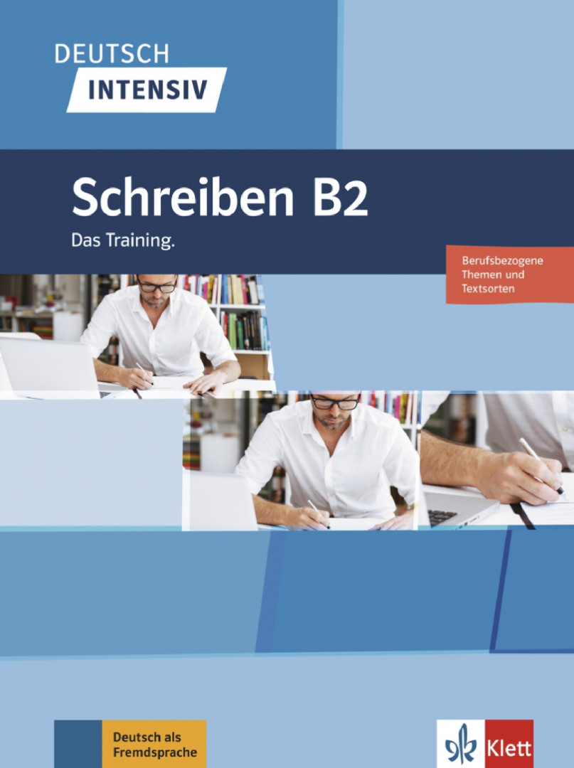 Deutsch intensiv Schreiben B2 Das Training