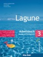 Lagune 3 Arbeitsbuch.Учебна тетрадка по немски език ниво B1.