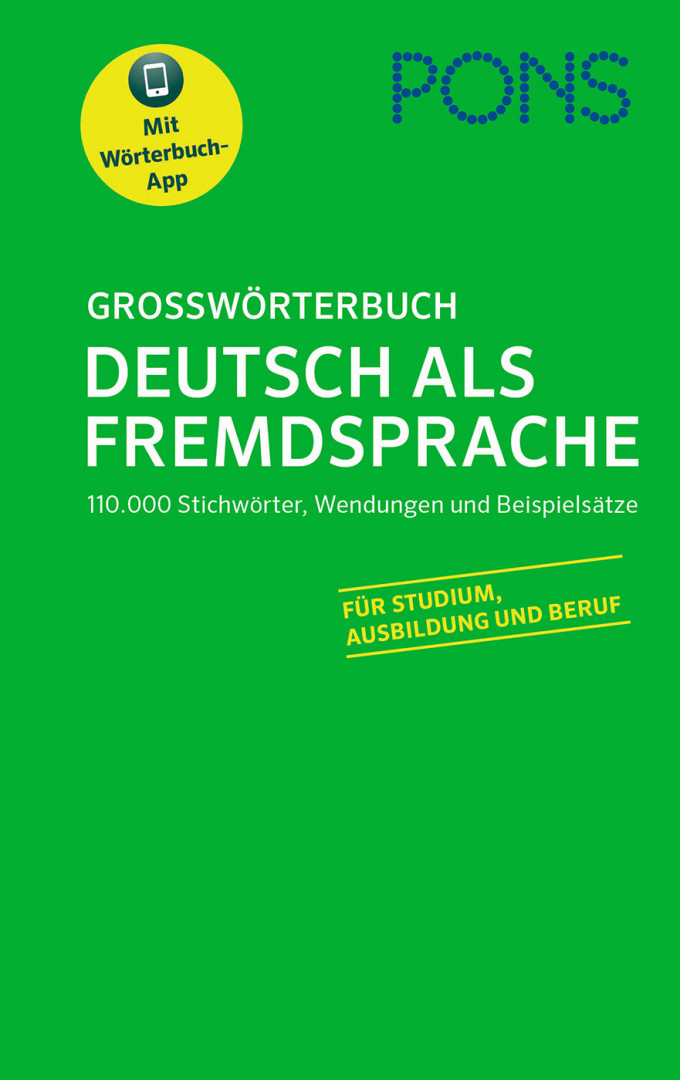 PONS GROSSWÖRTERBUCH DEUTSCH ALS FREMDSPRACHE