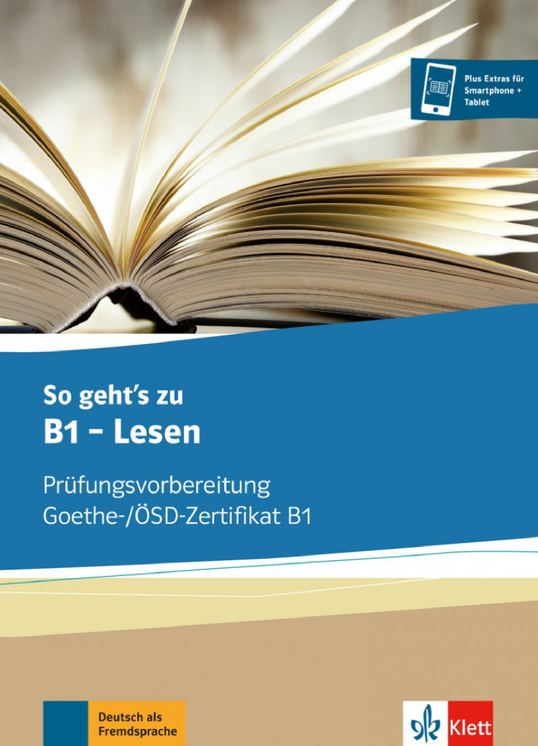 So gehts zu B1 - Lesen Prufungsvorbereitung Goethe-OSZ-Zertifikat B1