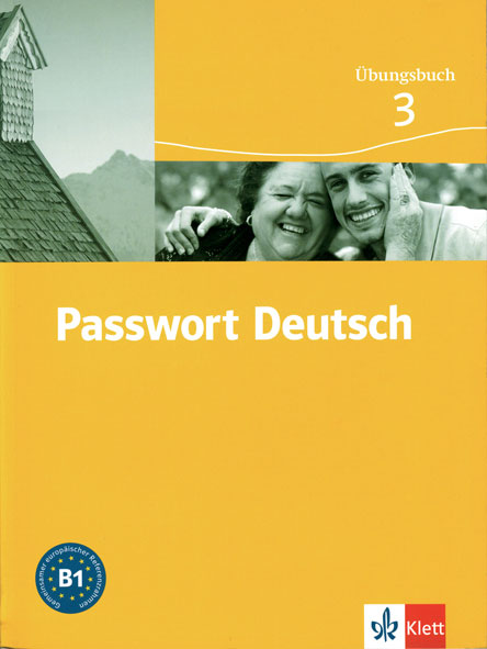 Passwort Deutsch - Übungsbuch 3 - Учебна тетрадка по немски език