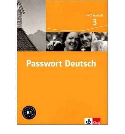 Passwort Deutsch - Wörterheft 3 - Тетрадка-речник по немски език