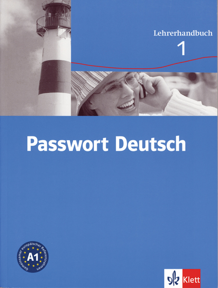 Passwort Deutsch - Lehrerhandbuch 1 - Ръководство за учителя по немски език