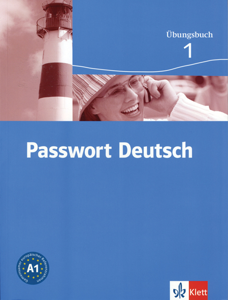 Passwort Deutsch - Übungsbuch 1 - Учебна тетрадка по немски език