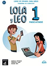 Lola y Leo 1 paso a paso A1.1 Cuaderno de ejercicios+Aud-MP3 descargeble