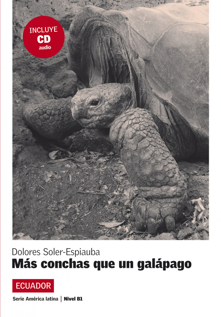 SERIE AMÉRICA LATINA Más conchas que un galápago. Libro + CD B1