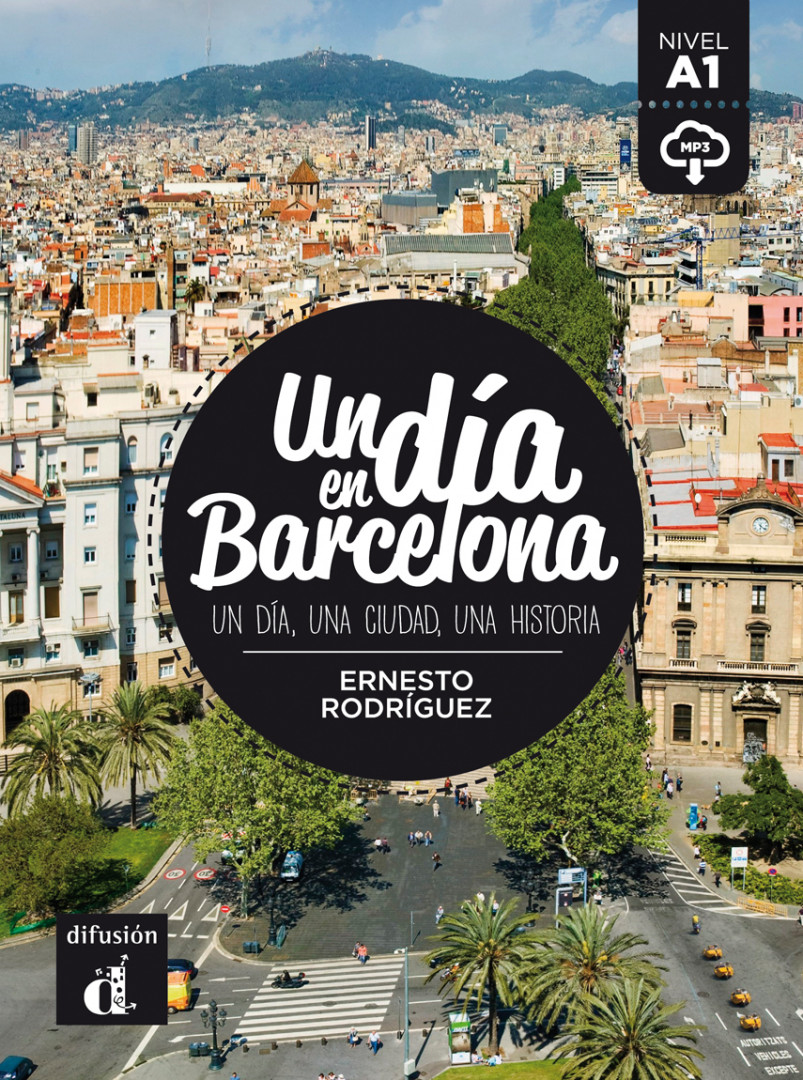 UN DÍA EN… Un día en Barcelona. Libro + MP3 desc. A1