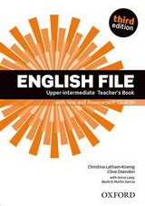 Ръководство за учителя по английски език: English File Upper Intermediate (3rd Edition) Teacher's Book with Test Assessment CD-ROM