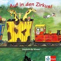 Auf in Den Zirkus. CD. Аудиодискове към учебника