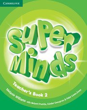 Super Minds Level 2 Teacher's Book.