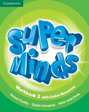 Super Minds Level 2 Workbook with Online Resources. 