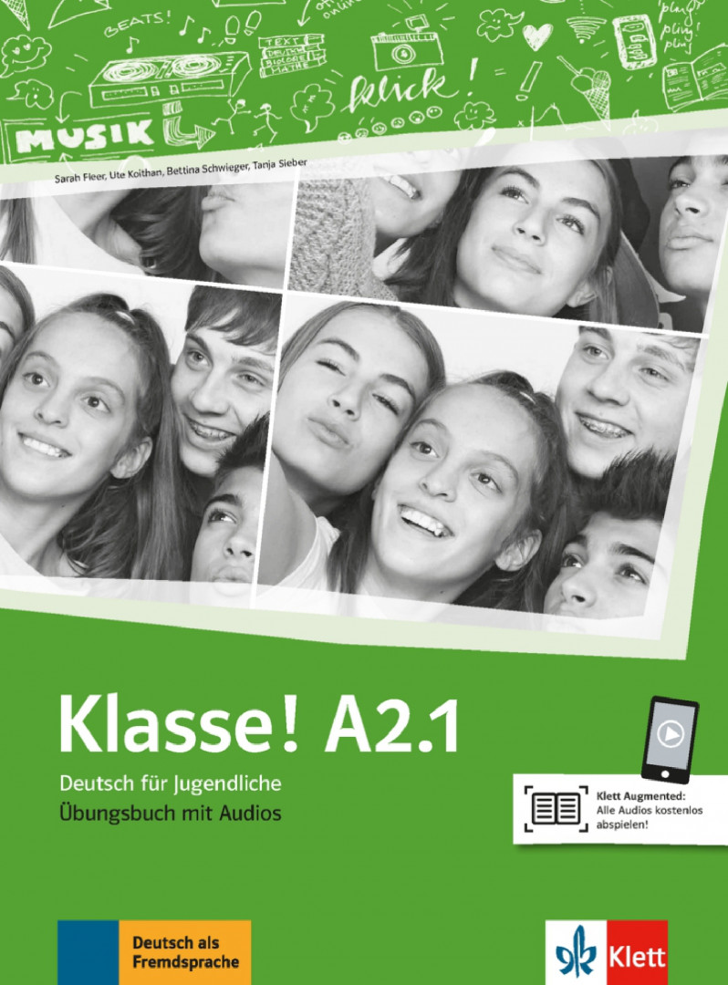 Klasse! A2.1 Deutsch für Jugendliche. Übungsbuch mit Audios