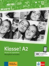 Klasse! A2 Deutsch für Jugendliche. Übungsbuch mit Audios