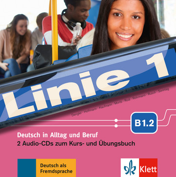 Linie 1 B1.2 Audio-CDs (2) zum Kurs- und Übungsbuch