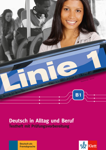Linie 1 B1 Testheft mit Prufungsvorbereitung