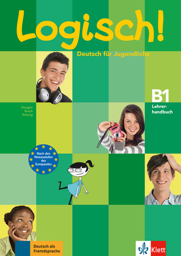 Учебник по немски език Logisch! B1, Lehrerhandbuch mit integriertem Kursbuch