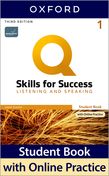 Q: Skills for Success Level 1 Listening and Speaking Student Book with iQ Online Practice. Third Edition