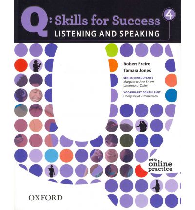 Q Skills for Success Listening and Speaking 4 Student Book with Online Practice.Комуникативен курс по английски език ниво B2.