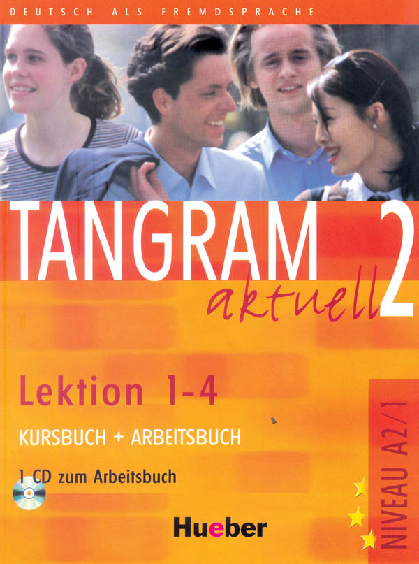 TANGRAM AKTUELL 2 KURSBUCH + ARBEITSBUCH + CD 1-4 (A2.1) Учебник по немски език