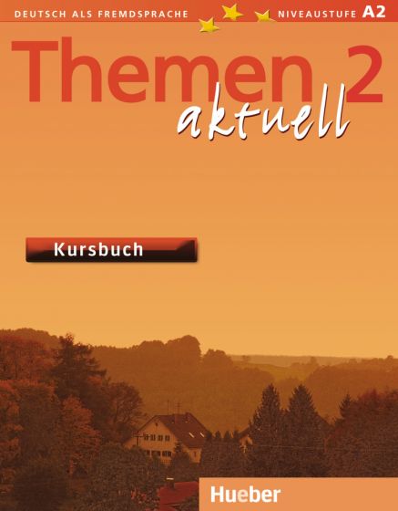 Themen aktuell 2 Kursbuch mit CD-ROM.Учебник по немски език за ниво A2 