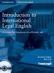 Introduction to International Legal English.Student's Book with Audio CDs (2)