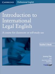 Introduction to International Legal English.Teacher's Book