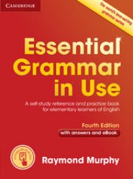 Essential Grammar in Use with Answers and Interactive eBook.АНГЛИЙСКА ГРАМАТИКА С УПРАЖНЕНИЯ, ОТГОВОРИ