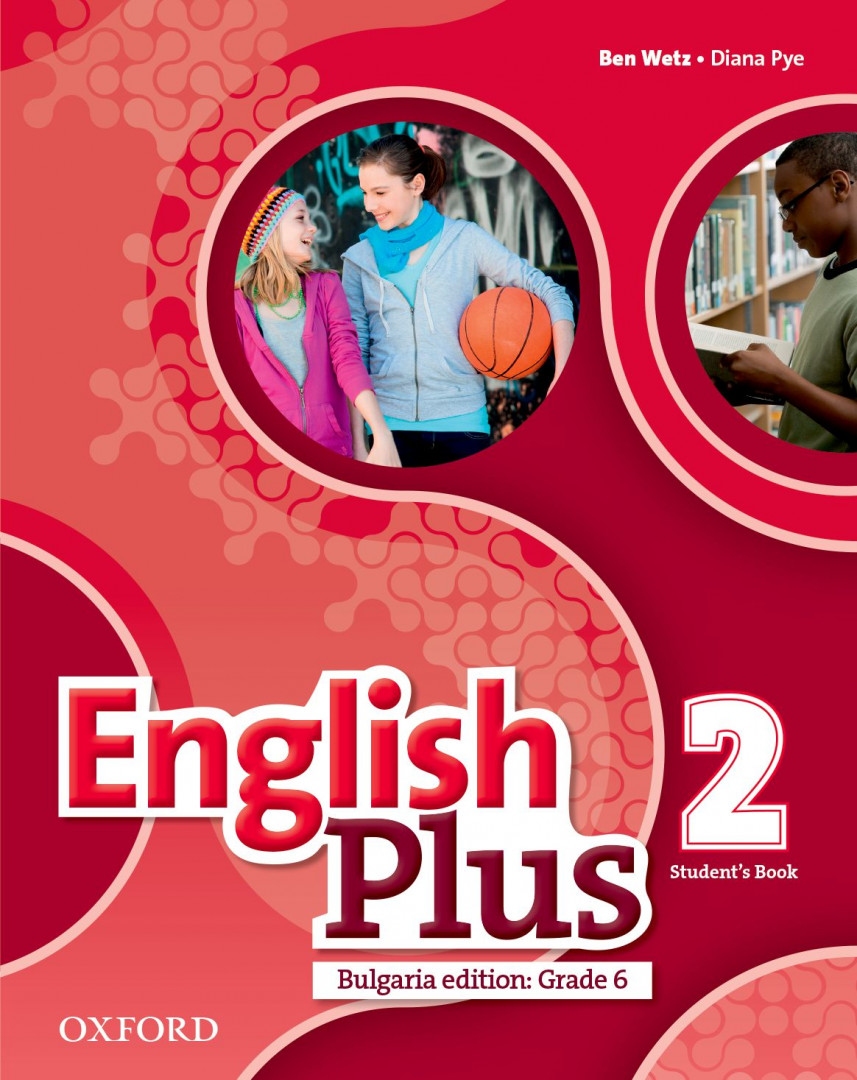 English Plus Bulgaria edition Student's book 6. клас