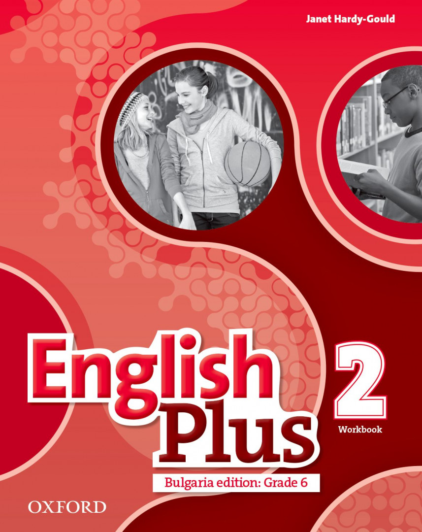 English Plus Bulgaria edition Workbook 6. клас