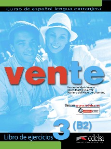 VENTE 3. LIBRO DE EJERCICIOS.Учебна тетрадка за ниво В2.