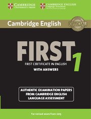 Cambridge English First 1 for Schools for Revised Exam from 2015 Student's Book with Answers