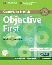 Objective First 4th Edition <br> Student's Book + CD-ROM