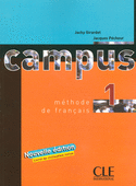 Campus 1 - édition 2006 - Livre de l\'élève+ livret de civilisation . Учебник по френски език