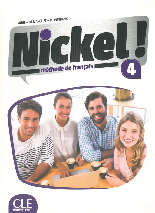 Nickel! 4, учебник по френски език, ниво B2 + DVD