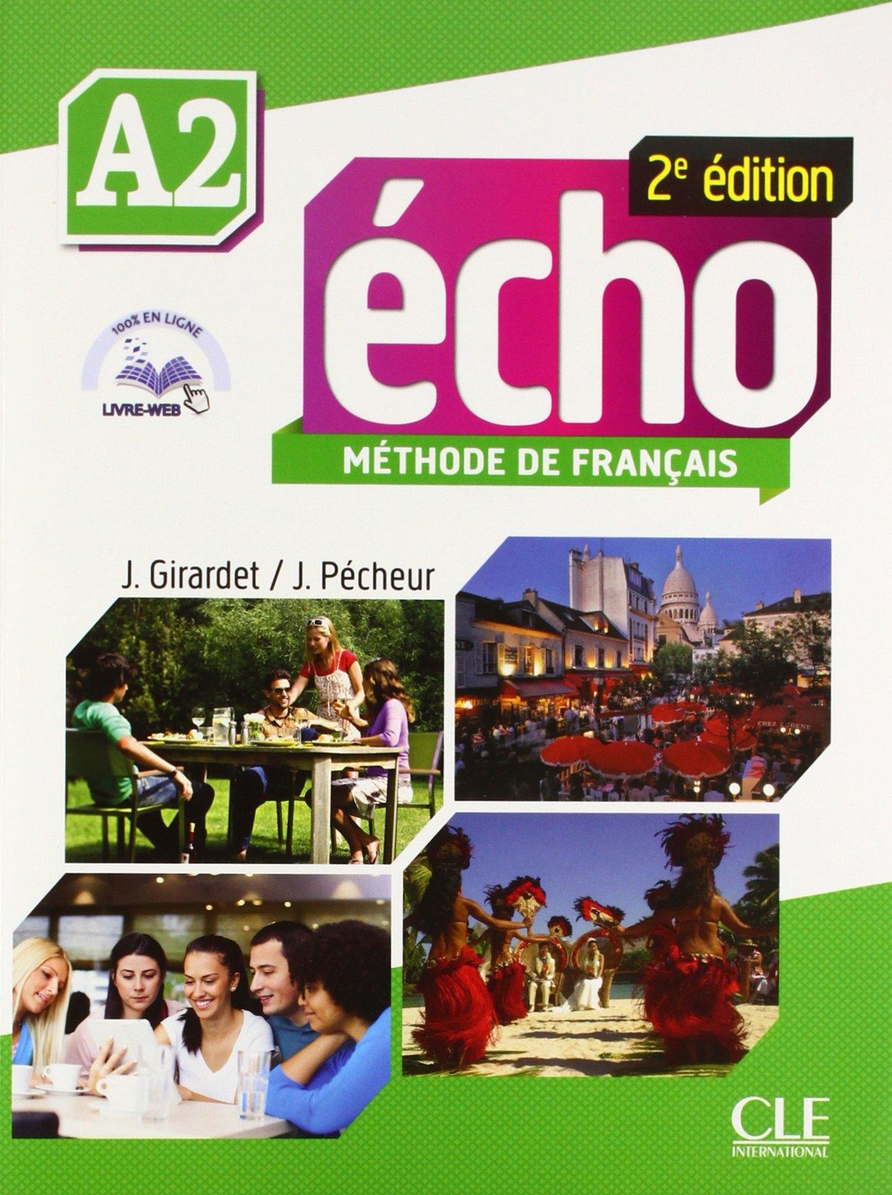ÉCHO A2 - LIVRE DE L'ÉLÈVE (+DVD) Учебник по френски език
